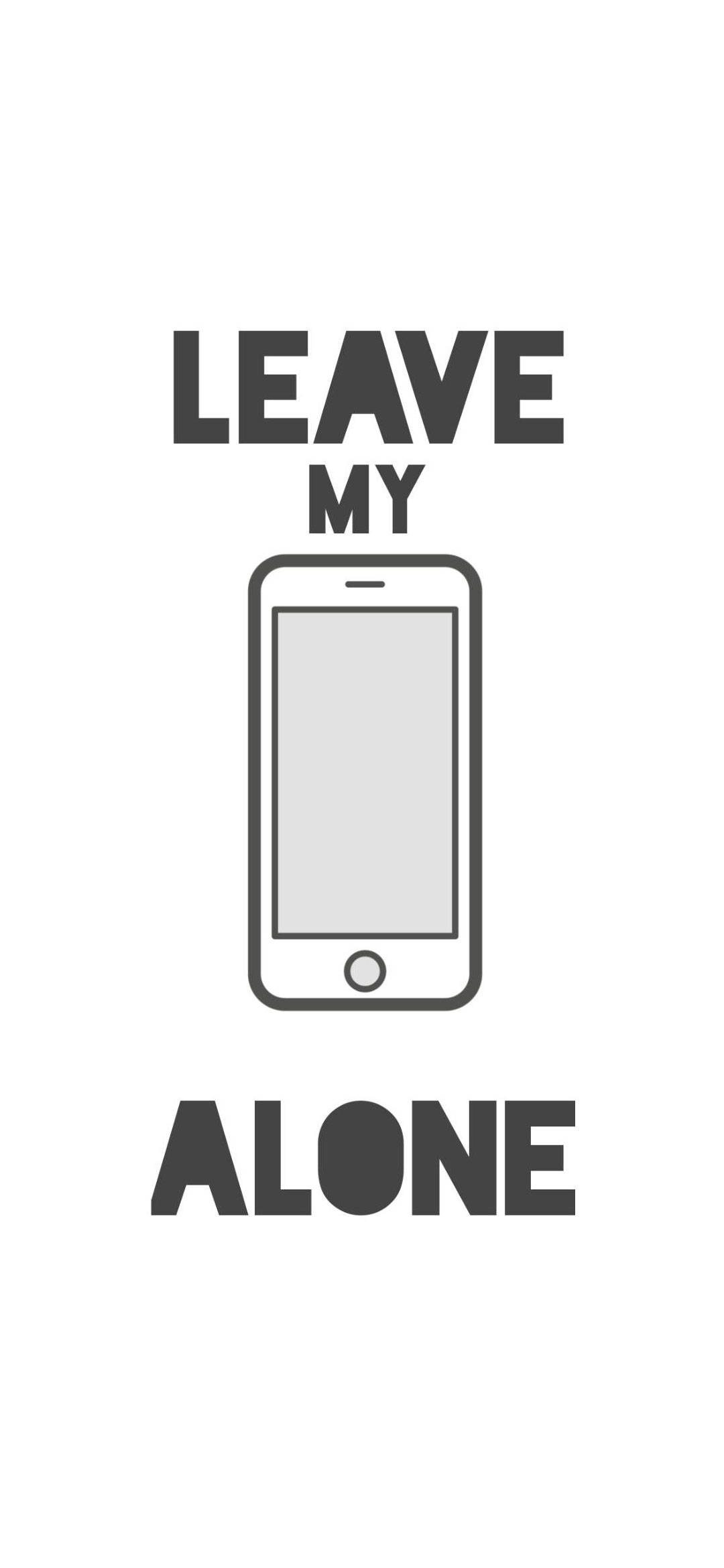 Белый Оставь мой телефон в покое iPhone Шпалери