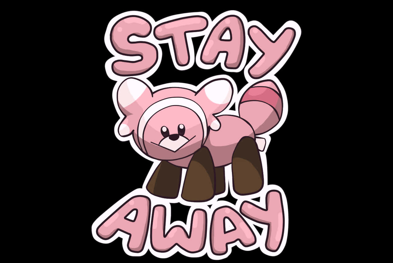 Stufful с текстом "Stay Away" Шпалери