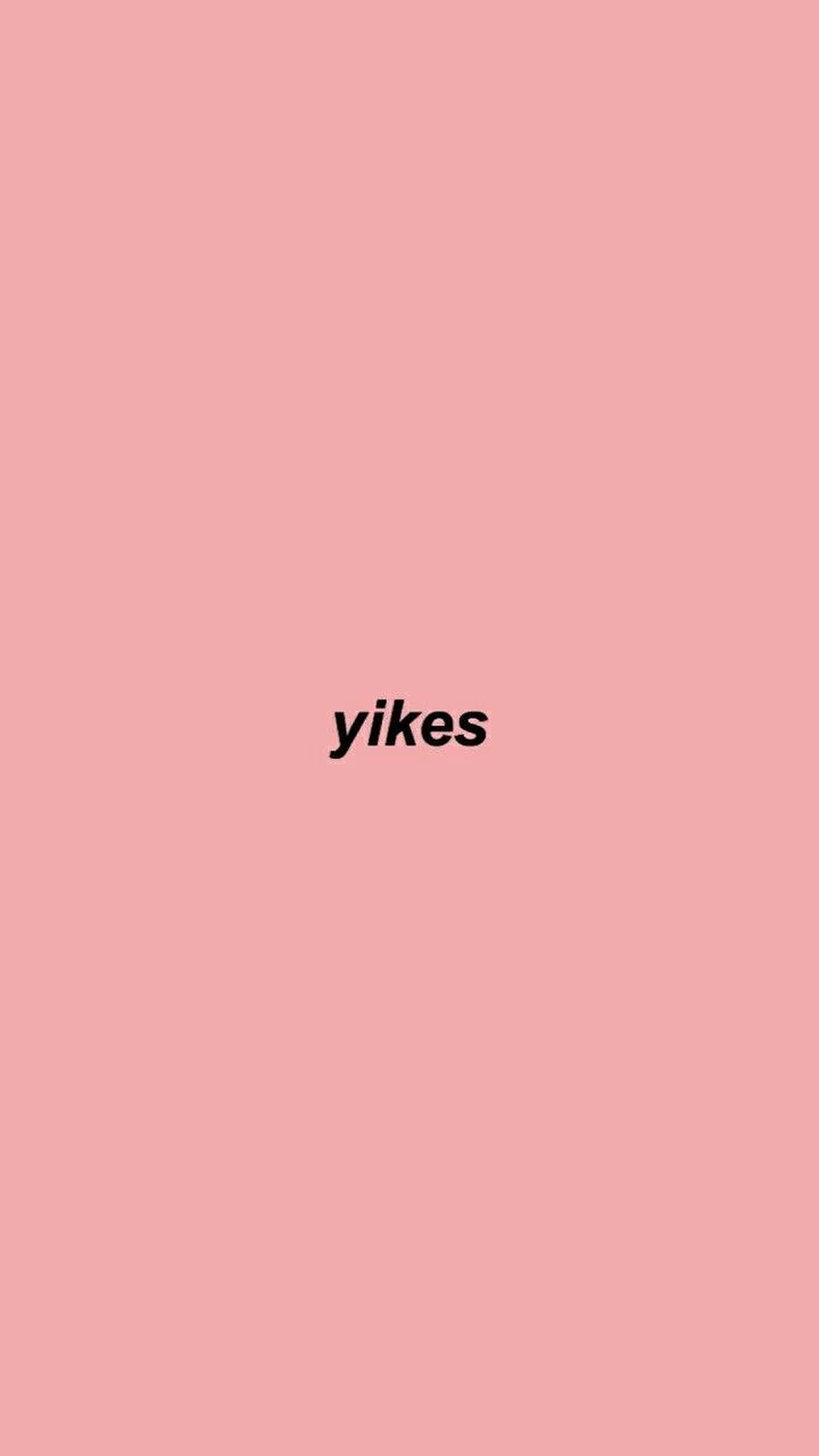 Естетичне слово Yikes Шпалери