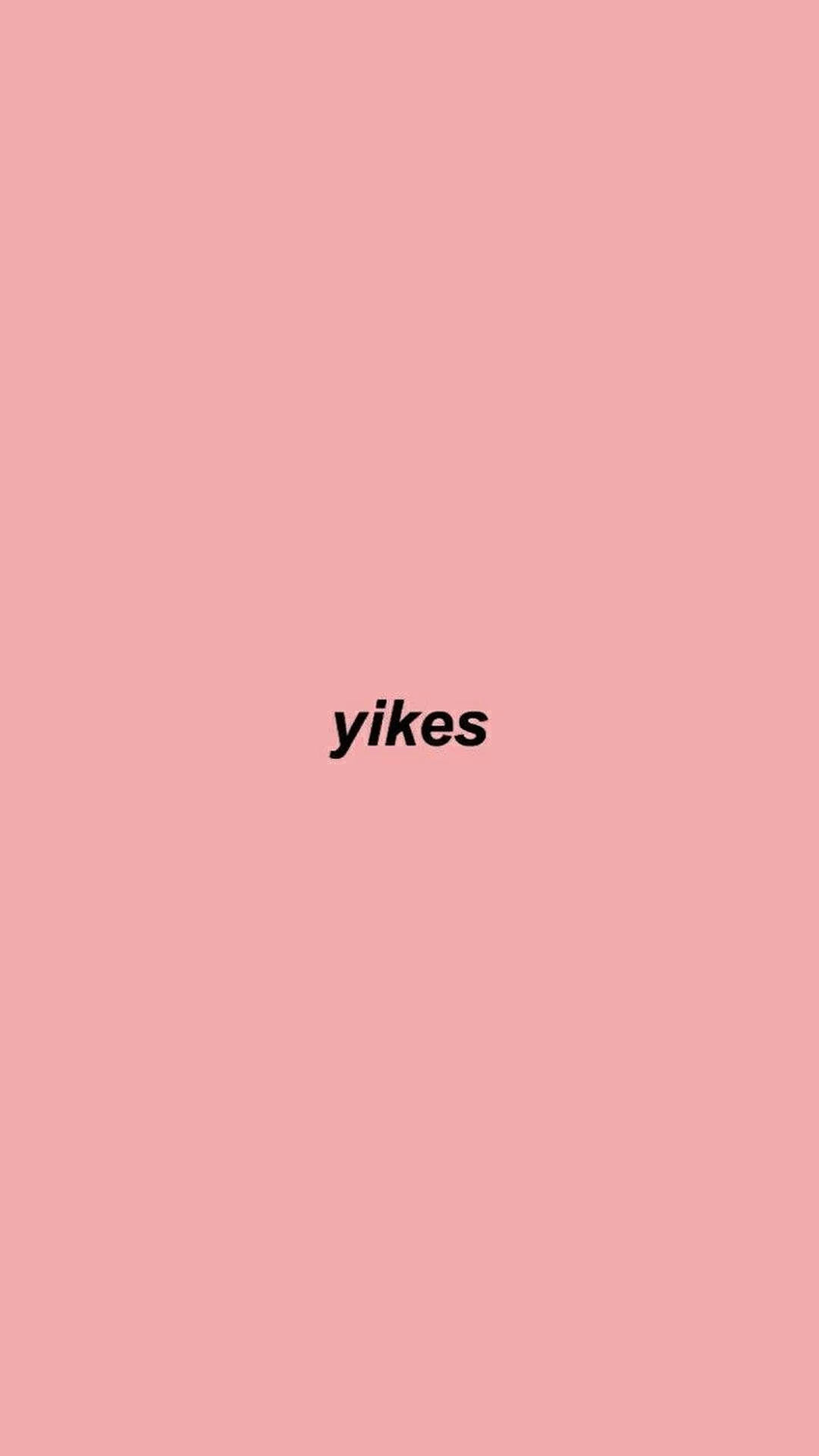 Шпалери з естетичним словом yikes — Естетичні слова Шпалери