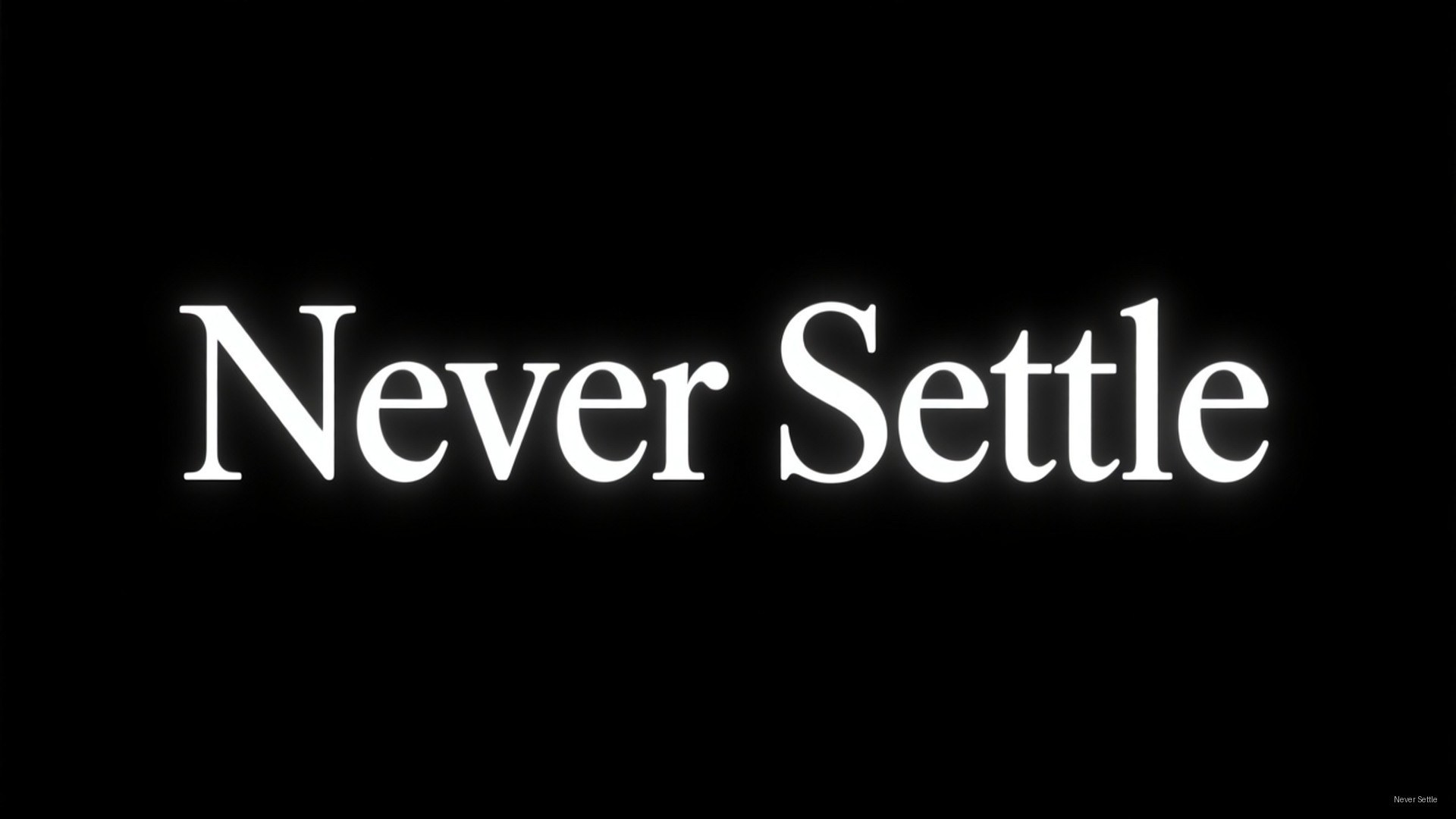 Цитата Never Settle Шпалери