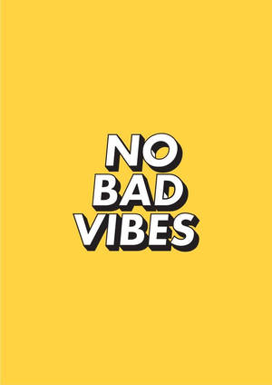 No Bad Vibes Мила пастельно-жёлтая цитата в стиле эстетика